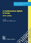 La trasformazione digitale in Europa. Diritti e principi libro
