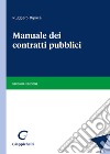 Manuale dei contratti pubblici libro