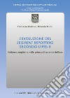 L'evoluzione del segment reporting secondo l'IFRS 8. Evidenze empiriche nelle principali aziende italiane libro