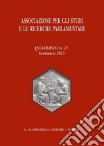 Associazione per gli studi e le ricerche parlamentari. Vol. 27 libro