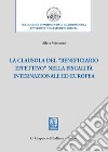 La clausola del «beneficiario effettivo» nella fiscalità internazionale ed europea libro