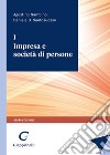 Impresa e società di persone. Vol. 1 libro di Gambino Agostino Santosuosso Daniele Umberto