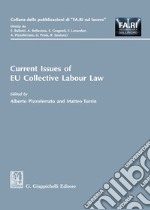 Current issues of EU collective labour law libro