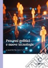 Processi politici e nuove tecnologie libro