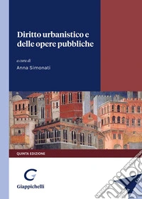 Diritto urbanistico e delle opere pubbliche