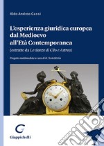 L'esperienza giuridica europea dal Medioevo all'Età Contemporanea libro