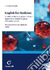 English for medicine libro di Tessuto Girolamo