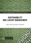 Sustainability and luxury management libro