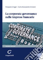 La corporate governance nelle imprese bancarie libro