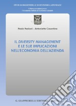 Il diversity management e le sue implicazioni nell'economia dell'azienda