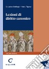 Lezioni di diritto canonico libro di Berlingò Salvatore Tigano Marta