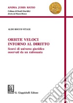 Orbite veloci intorno al diritto libro