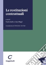 Le restituzioni contrattuali libro