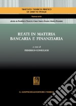 Reati in materia bancaria e finanziaria libro