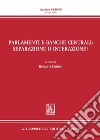 Parlamenti e Banche centrali: separazione o interazione? libro