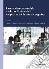 Lavoro, sicurezza sociale e relazioni industriali nel prisma del fattore demografico libro