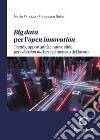 Big data per l'open innovation. Trends, opportunità e nuove sfide per i decision makers nel mercato del lavoro libro