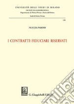 I contratti fiduciari riservati libro