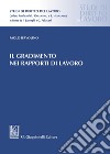 Il gradimento nei rapporti di lavoro libro