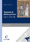 Manuale di diritto privato. Rapporti patrimoniali libro di Paradiso Massimo