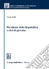 Presidente della Repubblica e crisi di governo libro di Cecili Marco