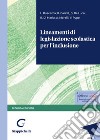 Lineamenti di legislazione scolastica per l'inclusione libro