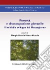 Povertà e disoccupazione giovanile. I limiti allo sviluppo del Mezzogiorno libro