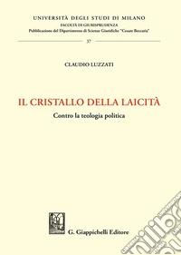 Il cristallo della laicità libro
