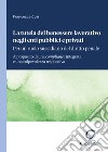 La tutela del benessere lavorativo negli enti pubblici e privati: per un ruolo sussidiario del diritto penale. A proposito di una compliance integrata e una colpevolezza responsiva libro di Curi Francesca