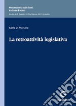 La retroattività legislativa