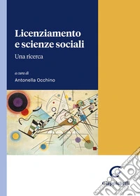 Licenziamento e scienze sociali. Una ricerca libro