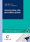 Introduzione alla procedura penale libro di Moscarini Paolo Di Bitonto Maria Lucia