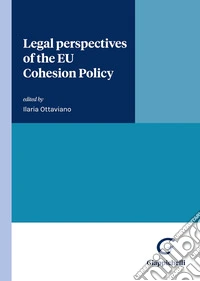 Legal perspectives of the EU Cohesion Policy libro
