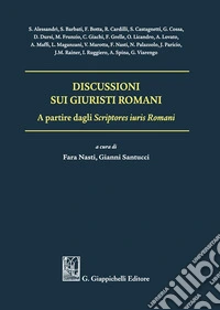 Discussioni sui giuristi romani libro