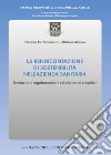 La rendicontazione di sostenibilità nell'azienda sanitaria. Evoluzioni regolamentari ed elementi empirici libro