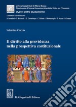 Il diritto alla previdenza nella prospettiva costituzionale