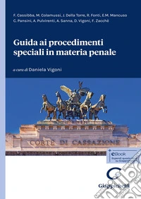 Guida ai procedimenti speciali in materia penale libro