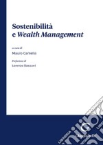 Sostenibilità e wealth management libro