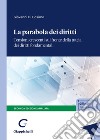 La parabola dei diritti. Tensioni crescenti sul fronte della tutela dei diritti fondamentali. Ediz. ampliata libro di Di Cosimo Giovanni