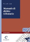 Manuale di diritto tributario libro di Randazzo Francesco