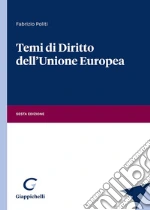Temi di diritto dell'Unione Europea libro