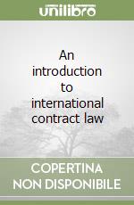 An introduction to international contract law libro