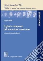 Il giusto compenso del lavoratore autonomo libro