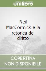 Neil MacCormick e la retorica del diritto libro