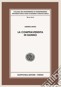 La compravendita in danno