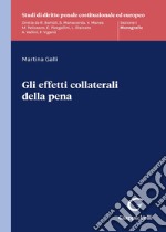 Gli effetti collaterali della pena libro