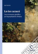 Lo «ius cazacà»: uno strumento giuridico per la popolazione ebraica libro