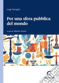 Per una sfera pubblica del mondo libro