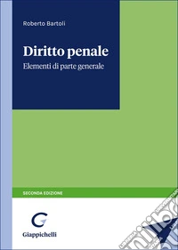 Diritto penale. Elementi di parte generale