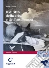 Il diritto della crisi e dell'insolvenza libro